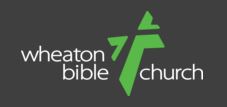 Wheaton Bible Church